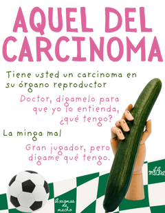 Camiseta AQUEL DEL CARCINOMA